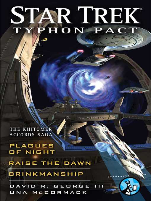 Title details for Typhon Pact: The Khitomer Accords Saga: Plagues of Night, Raise the Dawn, and Brinkmanship by David R. George III - Available